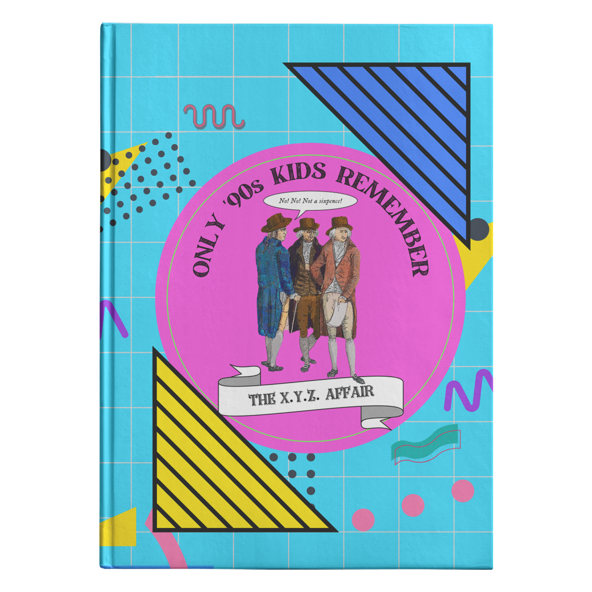Only '90s Kids Remember the XYZ Affair Hardcover Journal – The